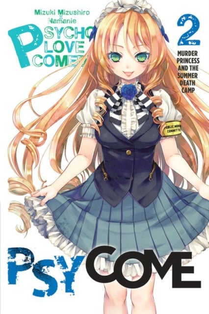 Psycome, Vol. 2 (light novel) - Murder Princess and the Summer Death Camp