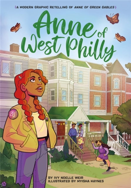Anne of West Philly - A Modern Graphic Retelling of Anne of Green Gables