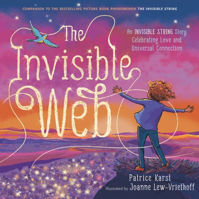 The Invisible Web - An Invisible String Story Celebrating Love and Universal Connection