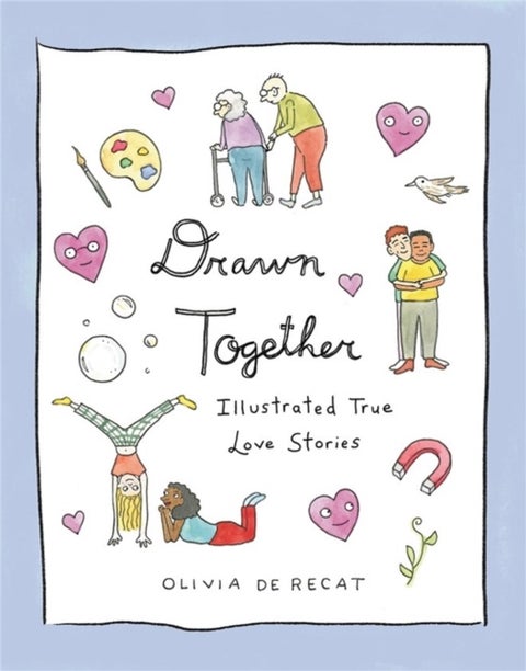 Drawn Together - Illustrated True Love Stories
