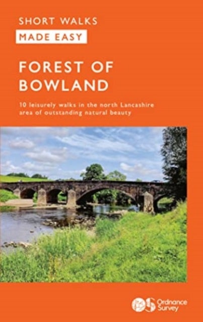 OS Short Walks Made Easy - Forest of Bowland - 10 Leisurely Walks