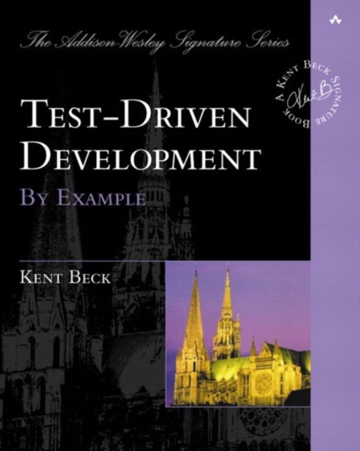 Test Driven Development - By Example