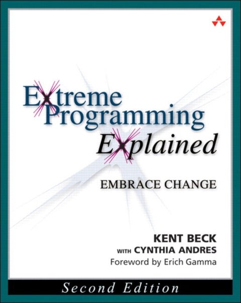 Extreme Programming Explained - Embrace Change