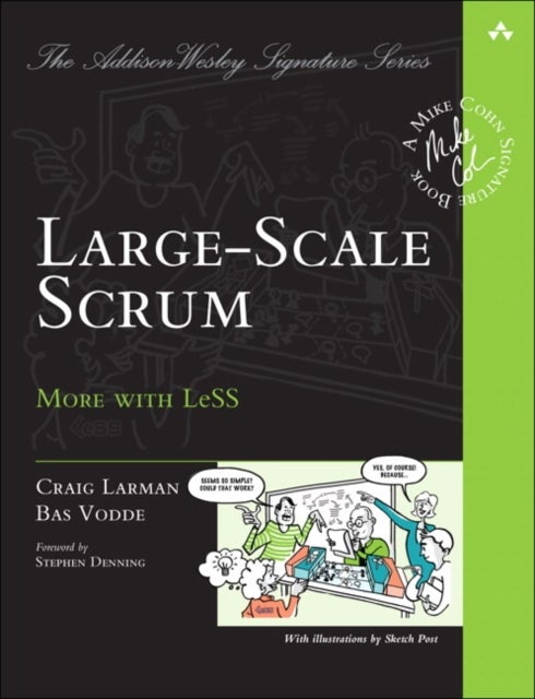 Large-Scale Scrum - More with LeSS
