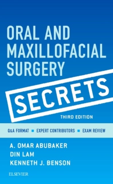 Bilde av Oral And Maxillofacial Surgery Secrets Av A. Omar Dmd Phd (professor And Chairman Department Of Oral And Maxillofacial Surgery Vcu School Of Dentistry