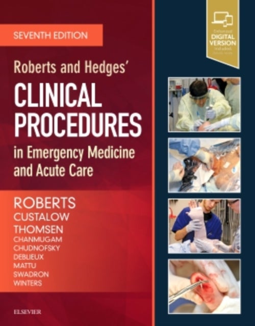 Bilde av Roberts And Hedges&#039; Clinical Procedures In Emergency Medicine And Acute Care Av James R. Roberts