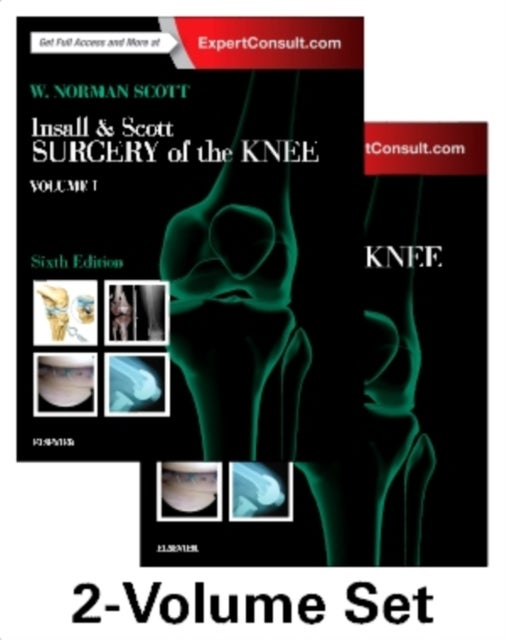 Bilde av Insall &amp; Scott Surgery Of The Knee, 2-volume Set Av W. Norman (clinical Professor Of Orthopaedic Surgery New York University Langone Medical Cente