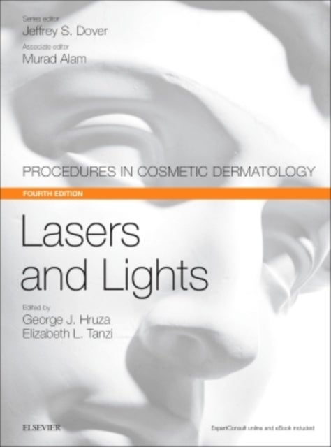 Lasers and Lights - Procedures in Cosmetic Dermatology Series