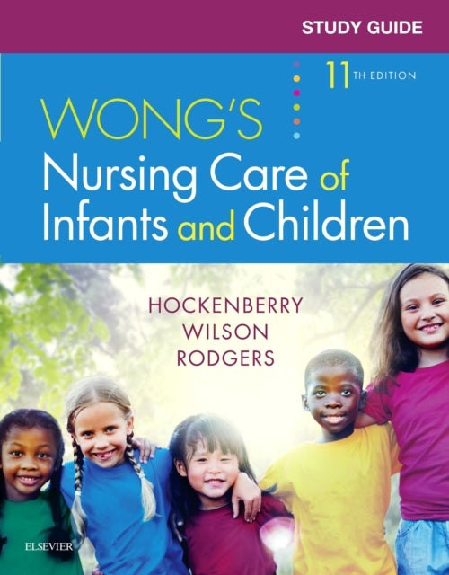 Bilde av Study Guide For Wong&#039;s Nursing Care Of Infants And Children Av Marilyn J. (professor Of Pediatrics Baylor College Of Medicine Hockenberry, Global