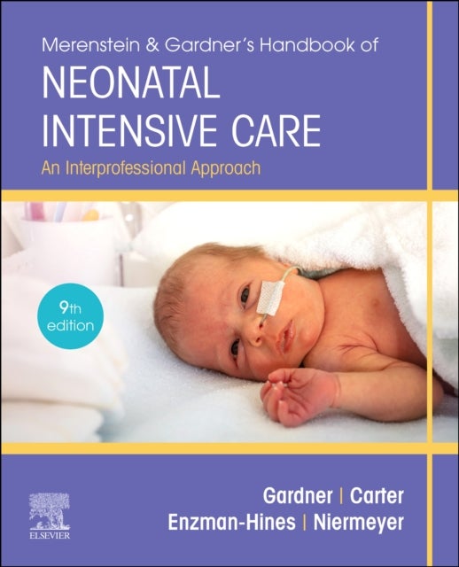 Bilde av Merenstein &amp; Gardner&#039;s Handbook Of Neonatal Intensive Care Av Sandra Lee Gardner, Brian S. Carter, Enzman-hine