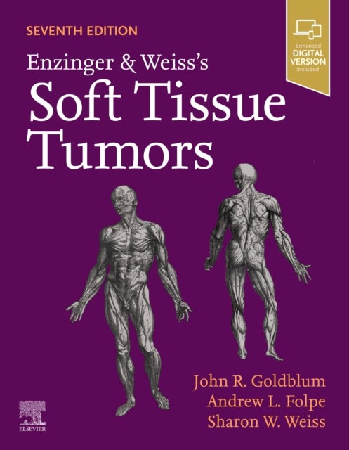 Bilde av Enzinger And Weiss&#039;s Soft Tissue Tumors Av Sharon W. (professor Of Pathology And Laboratory Medicine Associate Dean For Faculty Affairs Emory Uni