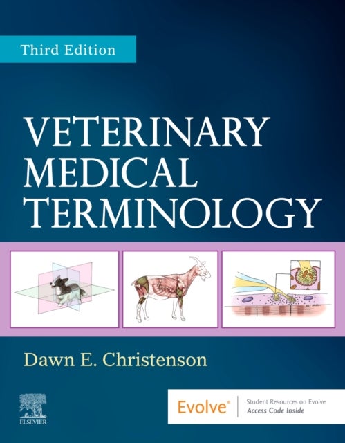 Bilde av Veterinary Medical Terminology Av Dawn E. (instructor College Of Veterinary Medicine Michigan State University East Lansing Mi) Christenson