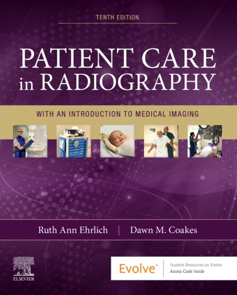 Patient Care in Radiography - With an Introduction to Medical Imaging