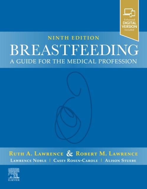 Bilde av Breastfeeding Av Ruth A. Md (northumberland Trust Chair In Pediatrics Distinguished Alumna Professor Of Pediatrics Obstetrics And Gynecology Departmen
