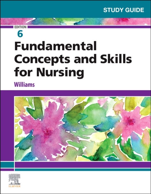 Bilde av Study Guide For Fundamental Concepts And Skills For Nursing Av Patricia A. Rn Msn Ccrn (former Nursing Educator University Of California Medical Cente