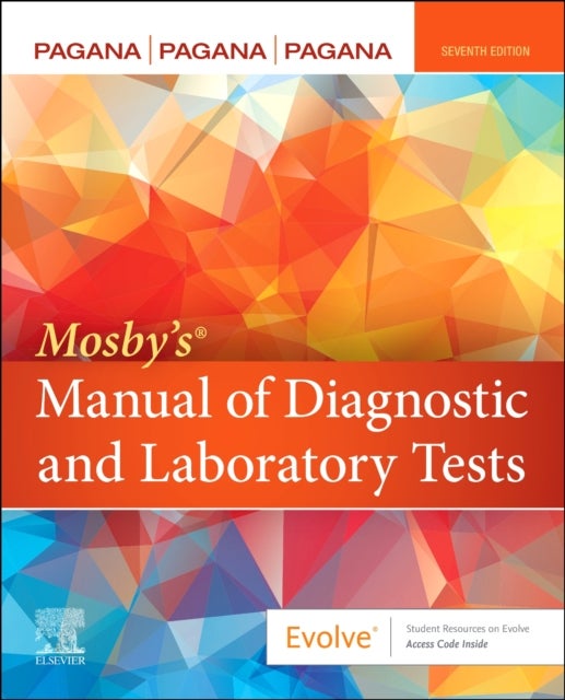 Bilde av Mosby&#039;s (r) Manual Of Diagnostic And Laboratory Tests Av Kathleen Deska Phd Rn (professor Emeritus Department Of Nursing Lycoming College William