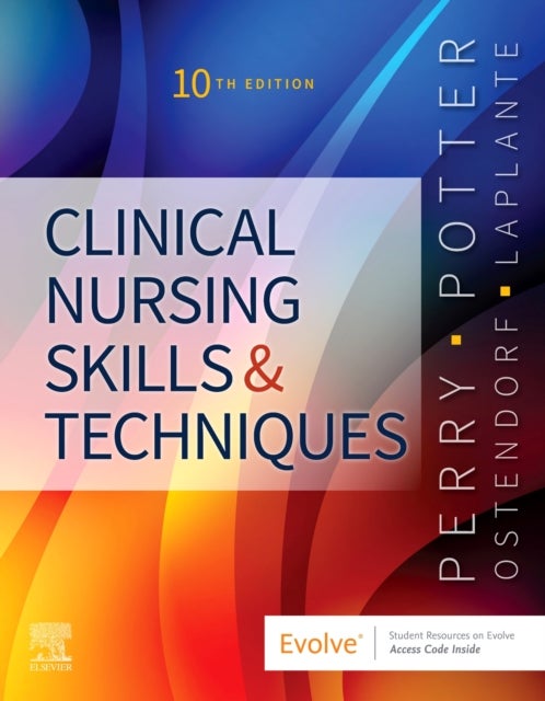 Bilde av Clinical Nursing Skills And Techniques Av Anne G. Rn Msn Edd Faan (professor Emerita School Of Nursing Southern Illinois University Edwardsville Illin