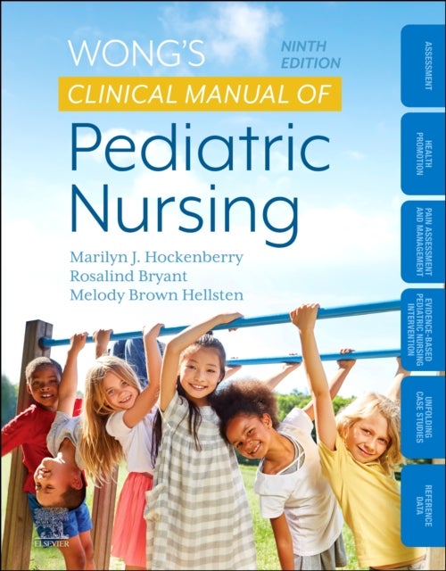 Bilde av Wong&#039;s Clinical Manual Of Pediatric Nursing Av Marilyn J. (professor Of Pediatrics Baylor College Of Medicine Hockenberry, Global Hope Nursing Te