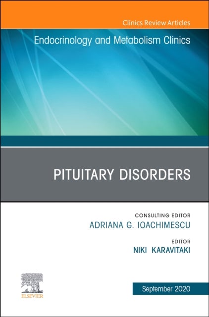 Bilde av Pituitary Disorders, An Issue Of Endocrinology And Metabolism Clinics Of North America