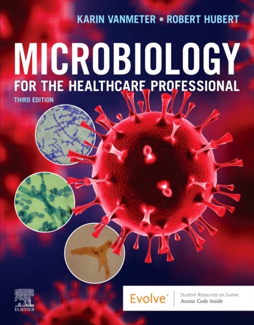 Bilde av Microbiology For The Healthcare Professional Av Karin C. (lecturer Iowa State University Department Of Biomedical Sciences College Of Veterinary Medic