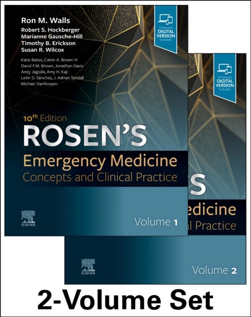 Bilde av Rosen&#039;s Emergency Medicine: Concepts And Clinical Practice Av Ron Md (chief Operating Officer Mass General Brigham Walls, Harvard Medical School