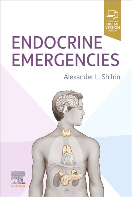 Bilde av Endocrine Emergencies Av Alexander L. Md Facs Face Ecnu (surgical Director Center For Thyroid Parathyroid And Adrenal Diseases Jersey Shore University