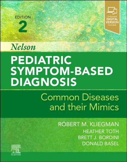 Bilde av Nelson Pediatric Symptom-based Diagnosis: Common Diseases And Their Mimics