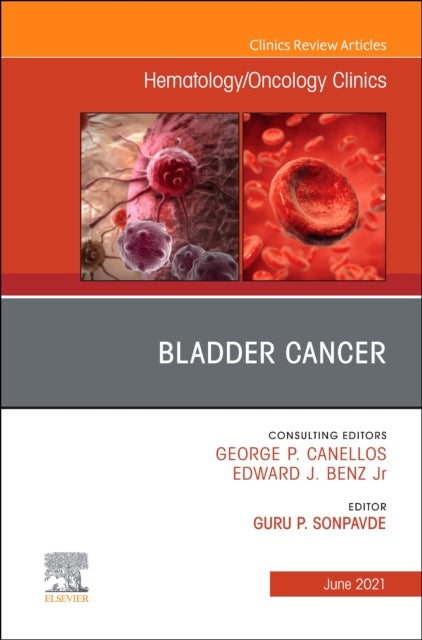 Bilde av Bladder Cancer, An Issue Of Hematology/oncology Clinics Of North America