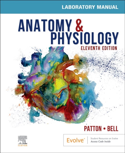 Bilde av Anatomy &amp; Physiology Laboratory Manual And E-labs Av Kevin T. Phd (professor Emeritus Life Sciences St. Charles Community College Cottleville Mo P