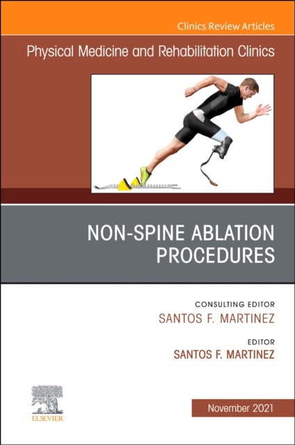 Bilde av Non-spine Ablation Procedures, An Issue Of Physical Medicine And Rehabilitation Clinics Of North Ame