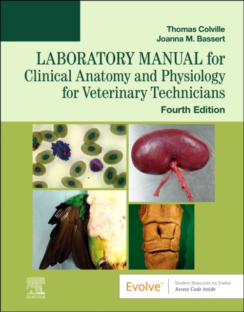 Bilde av Laboratory Manual For Clinical Anatomy And Physiology For Veterinary Technicians Av Thomas P. (professor Emeritus &lt;br&gt;department Of Animal Scien