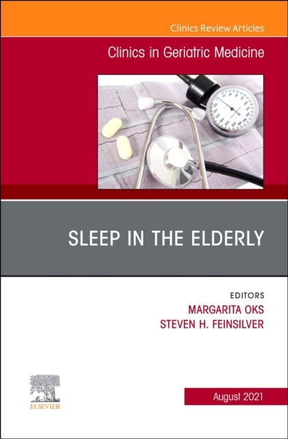 Bilde av Sleep In The Elderly, An Issue Of Clinics In Geriatric Medicine