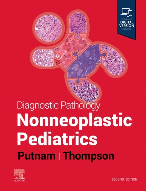 Bilde av Diagnostic Pathology: Nonneoplastic Pediatrics Av Angelica R. (associate Professor Of Pathology University Of Utah School Of Medicine Division Of Pedi