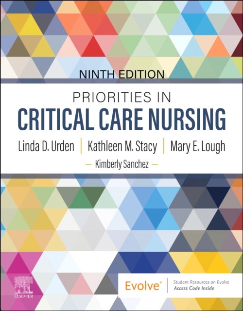 Bilde av Priorities In Critical Care Nursing Av Linda D. (professor And Director Master&#039;s Healthcare Informatics And International Nursing Programs Hahn S