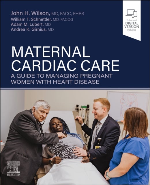 Bilde av Maternal Cardiac Care Av John H. Wilson, William Thomas M.d Schnettler, Adam M. Md (assistant Professor&lt;br&gt;adult Congenital Heart Disease) Luber