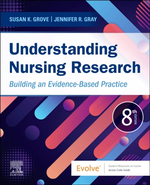 Bilde av Understanding Nursing Research Av Susan K. (professor Emeritus College Of Nu Grove