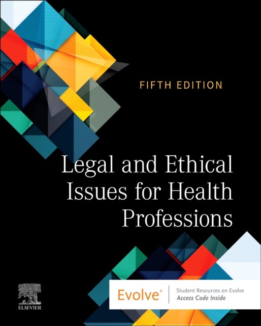 Bilde av Legal And Ethical Issues For Health Professions Av Elsevier Inc