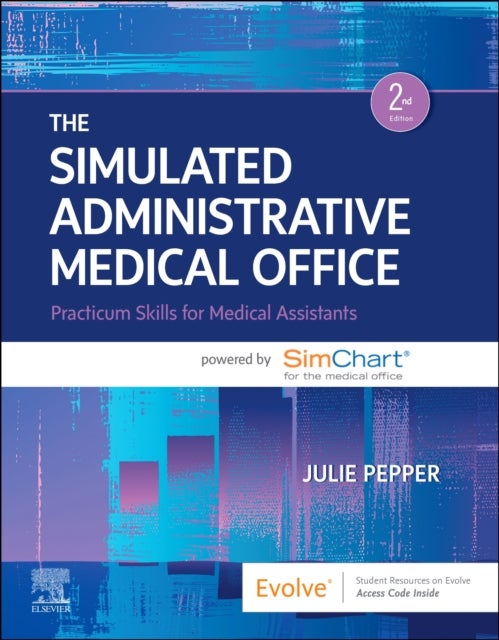 Bilde av The Simulated Administrative Medical Office Av Julie (medical Assisting Program Instructo Pepper