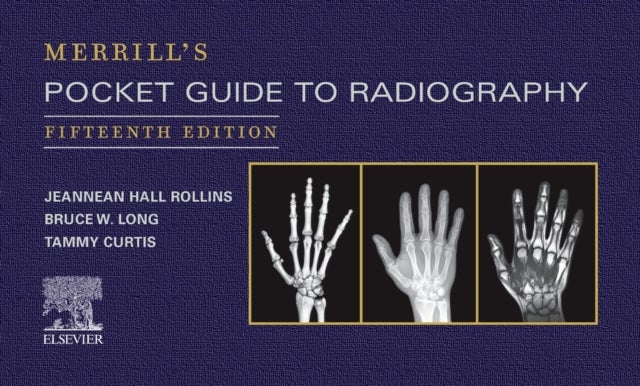 Bilde av Merrill&#039;s Pocket Guide To Radiography Av Jeannean Hall (associate Professor Medical Imaging And Radiation Sciences Mammography Program Coordinato