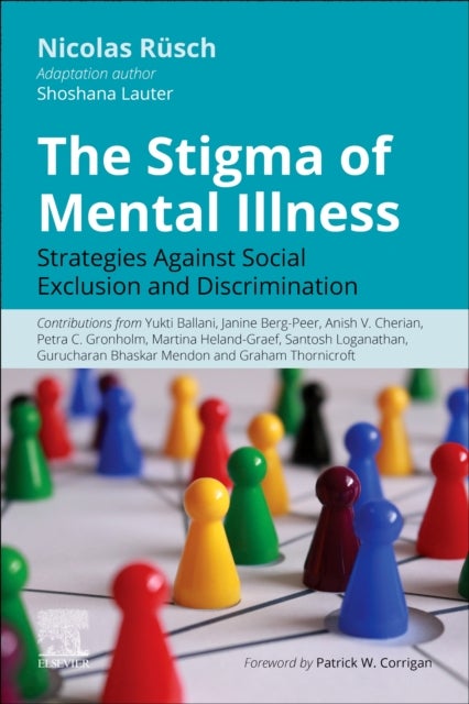 The Stigma of Mental Illness - Strategies against social exclusion and discrimination