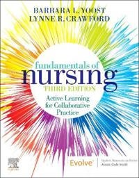 Fundamentals of Nursing - Active Learning for Collaborative Practice