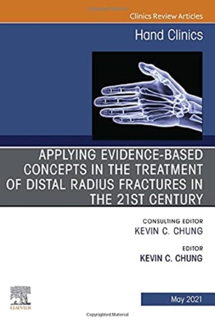 Bilde av Applying Evidence-based Concepts In The Treatment Of Distal Radius Fractures In The 21st Century , A