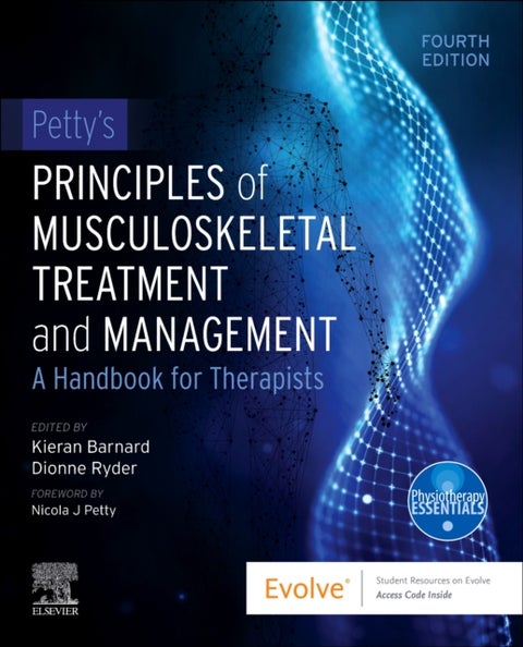 Petty's Principles of Musculoskeletal Treatment and Management - A Handbook for Therapists