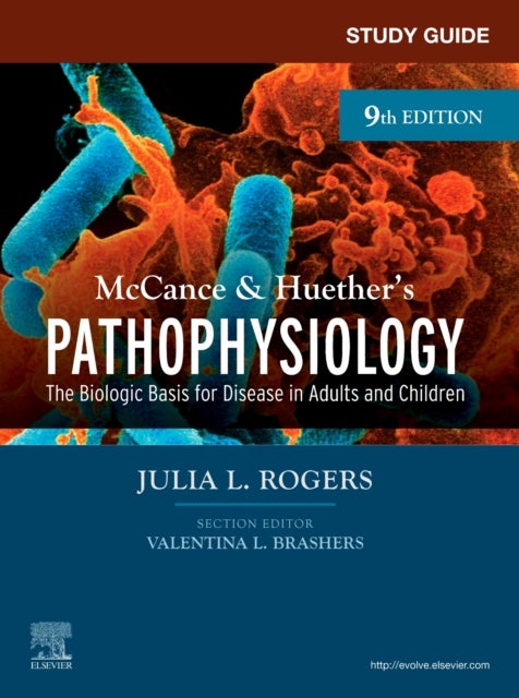 Bilde av Study Guide For Mccance &amp; Huether&#039;s Pathophysiology Av Julia (assistant Professor College Of Nursing Purdue University) Rogers