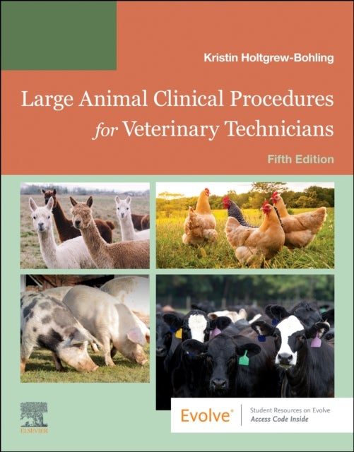 Bilde av Large Animal Clinical Procedures For Veterinary Technicians Av Kristin J. (instructor Veterinary Technology Program Vatterott College Omaha Ne Holtgre