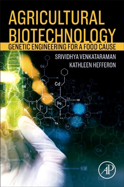 Bilde av Agricultural Biotechnology Av Vidya (department Of Cell And Systems Biology University Of Toronto Toronto On Canada) Venkataram, Kathleen (director Of