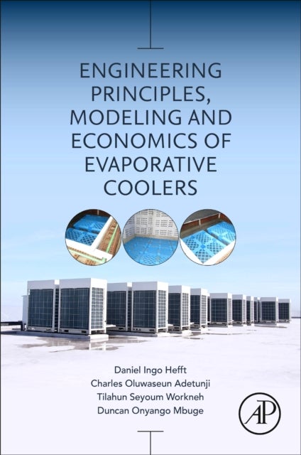 Bilde av Engineering Principles, Modeling And Economics Of Evaporative Coolers