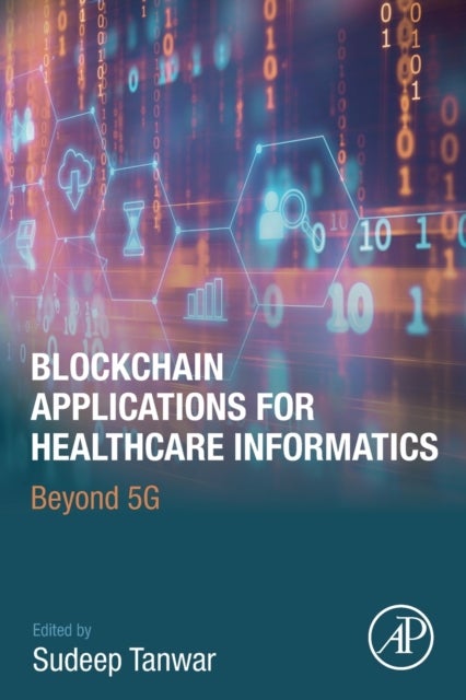Bilde av Blockchain Applications For Healthcare Informatics