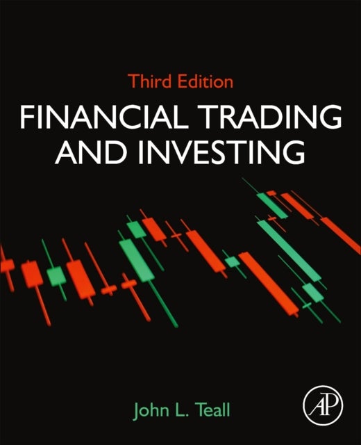 Bilde av Financial Trading And Investing Av John (johns Hopkins University) Teall