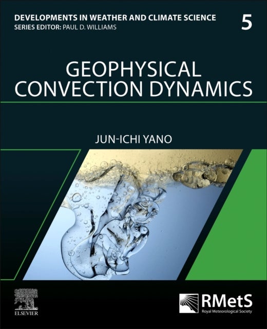 Bilde av Geophysical Convection Dynamics Av Jun-ichi (scientist National Centre For Meteorological Research - Toulouse France) Yano